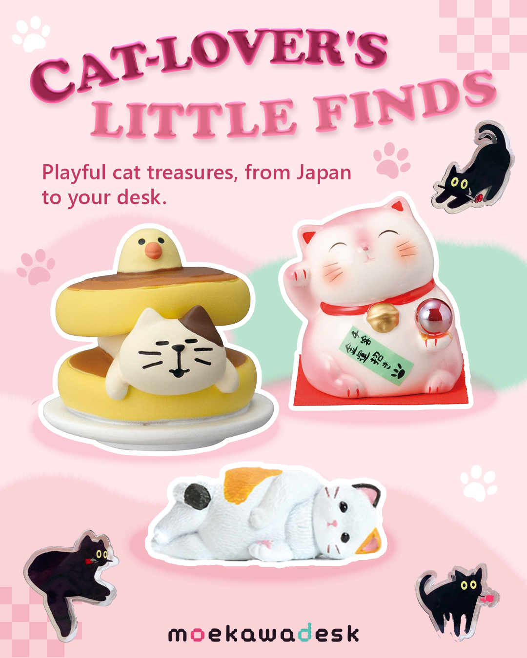 Cat-lover's little finds. Playful cat treasures, from Japan to your desk.